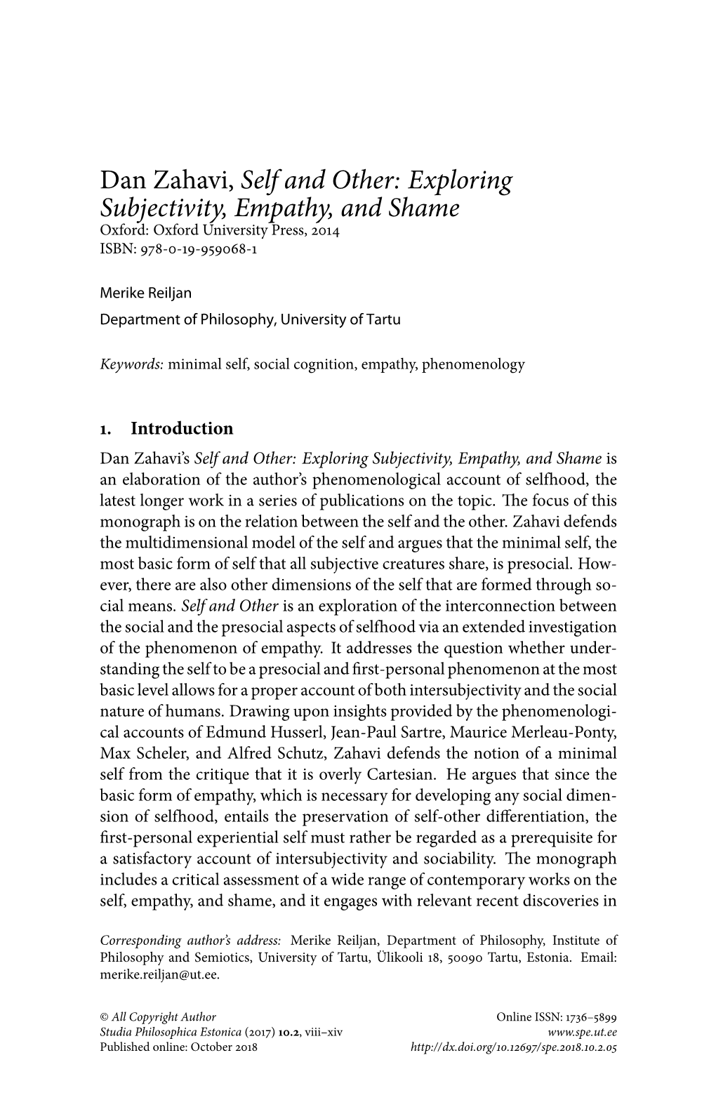 Dan Zahavi, Self and Other: Exploring Subjectivity, Empathy, and Shame Oxford: Oxford University Press, Óþõ¦ ISBN: Éß-Þ-ÕÉ-É¢Éþä-Õ