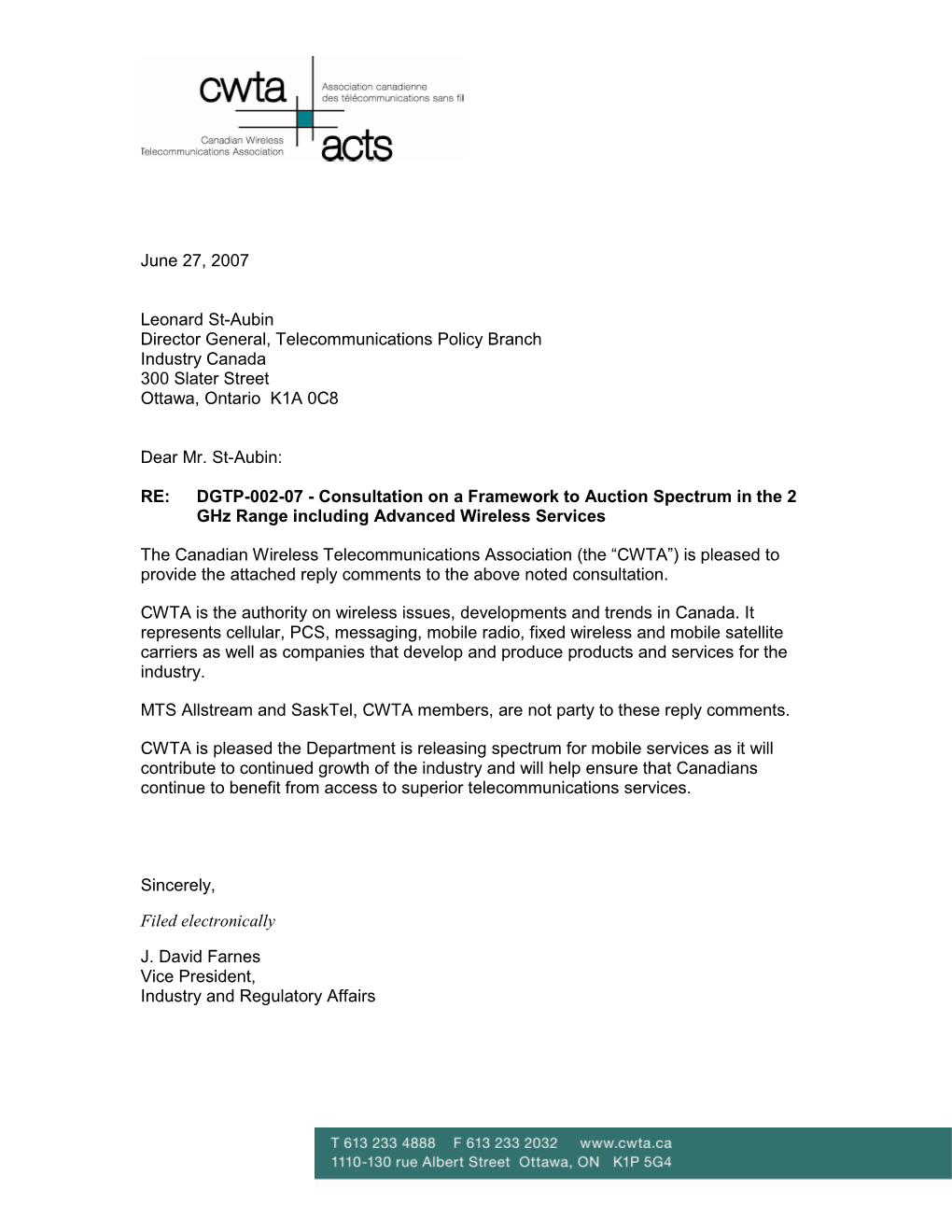 Canadian Wireless Telecommunications Association (The “CWTA”) Is Pleased to Provide the Attached Reply Comments to the Above Noted Consultation