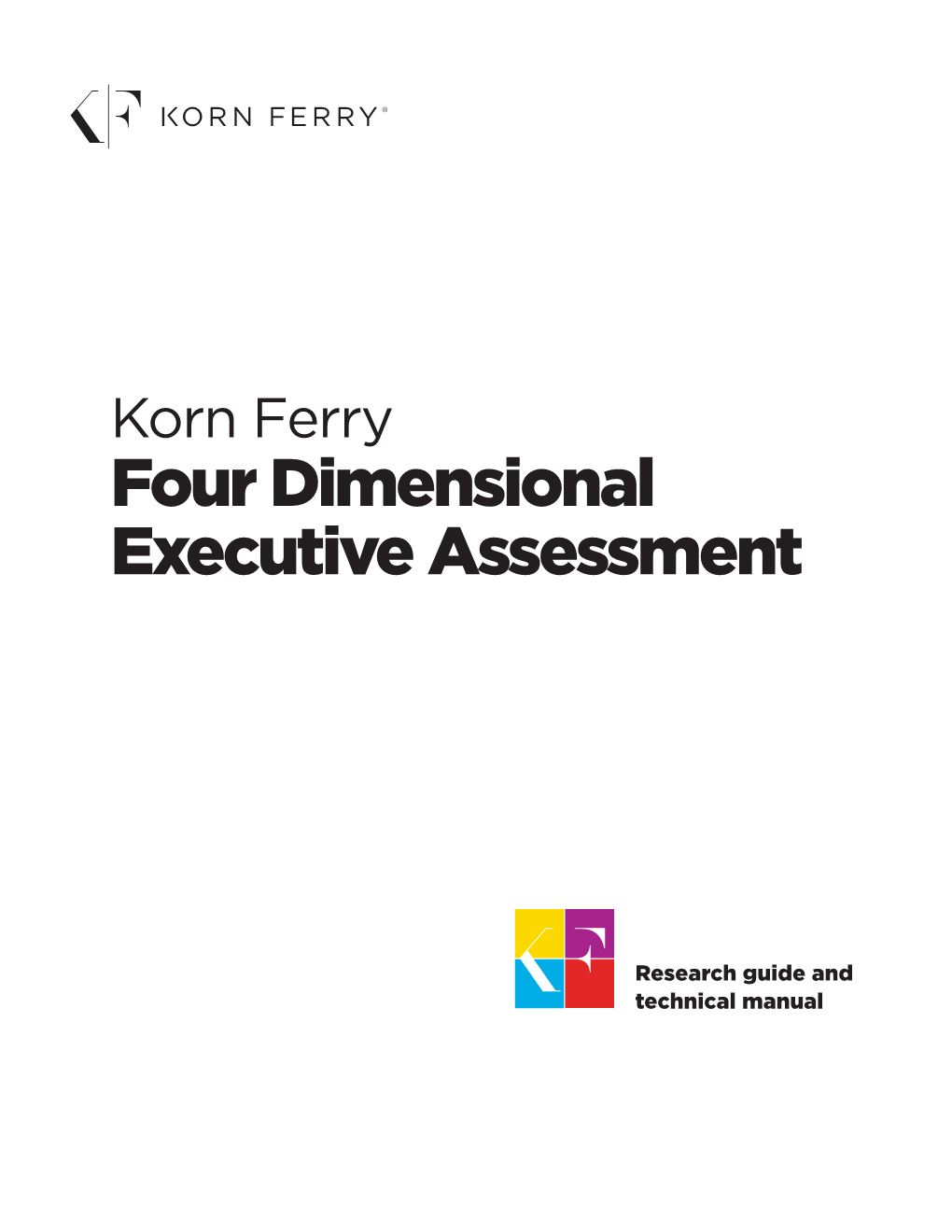 Four Dimensional Executive Assessment
