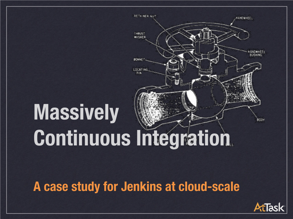 A Case Study for Jenkins at Cloud-Scale Thank You to Our Sponsors
