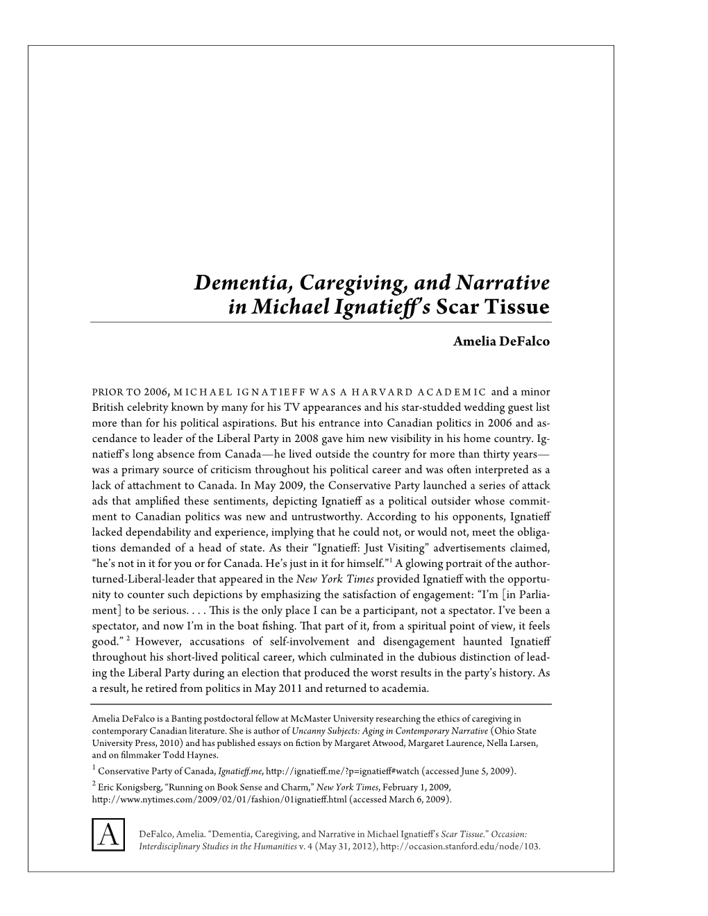 Dementia, Caregiving, and Narrative in Michael Ignatieff's Scar Tissue