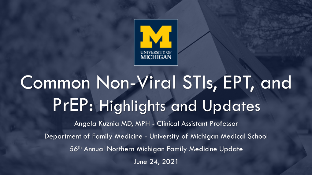 Common Non-Viral Stis, EPT