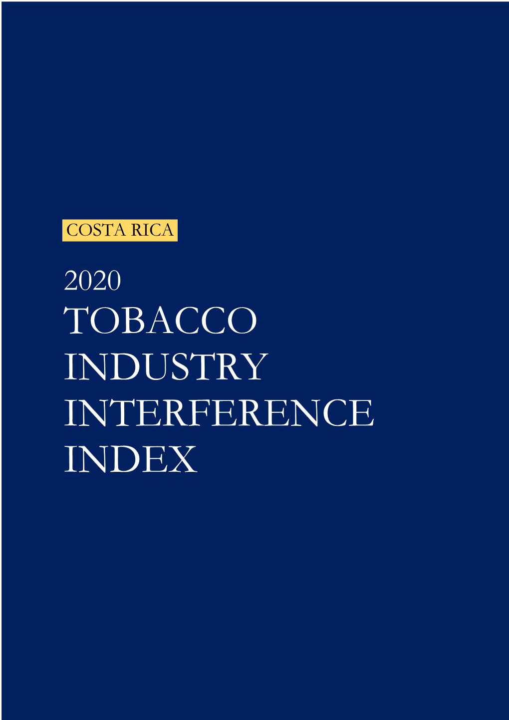 Costa Rica 2020 Tobacco Industry Interference Index