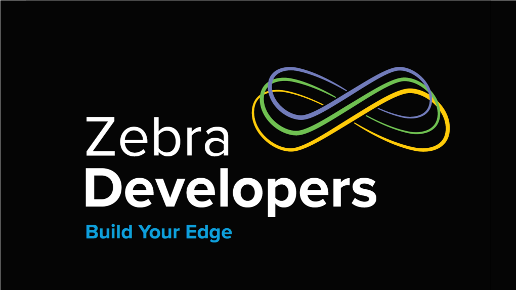 ZEBRA TECHNOLOGIES ZEBRA TECHNOLOGIES Devtalk – What’S New for Zebra Developers in Android 10