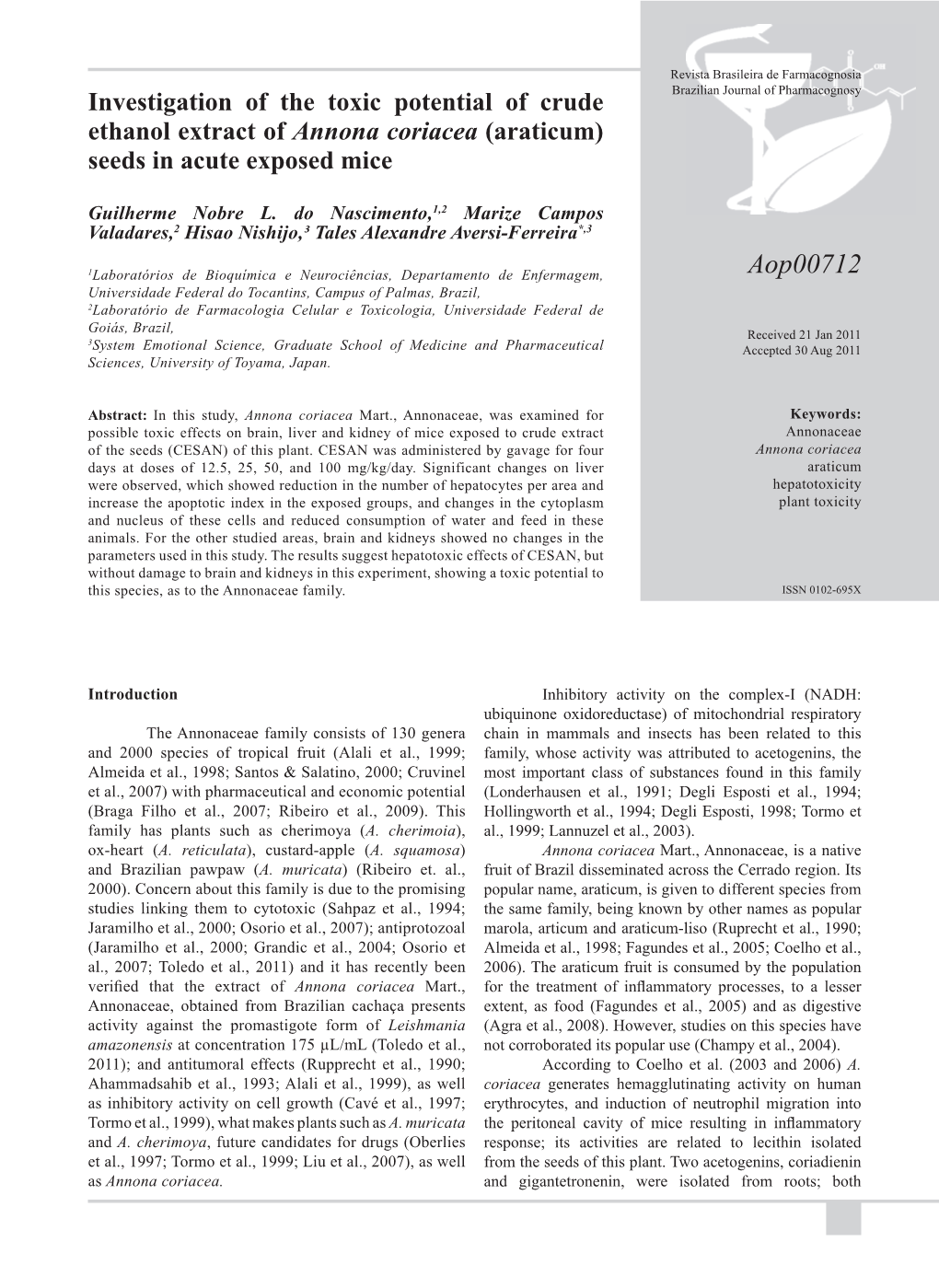 Investigation of the Toxic Potential of Crude Ethanol Extract of Annona Coriacea (Araticum) Seeds in Acute Exposed Mice