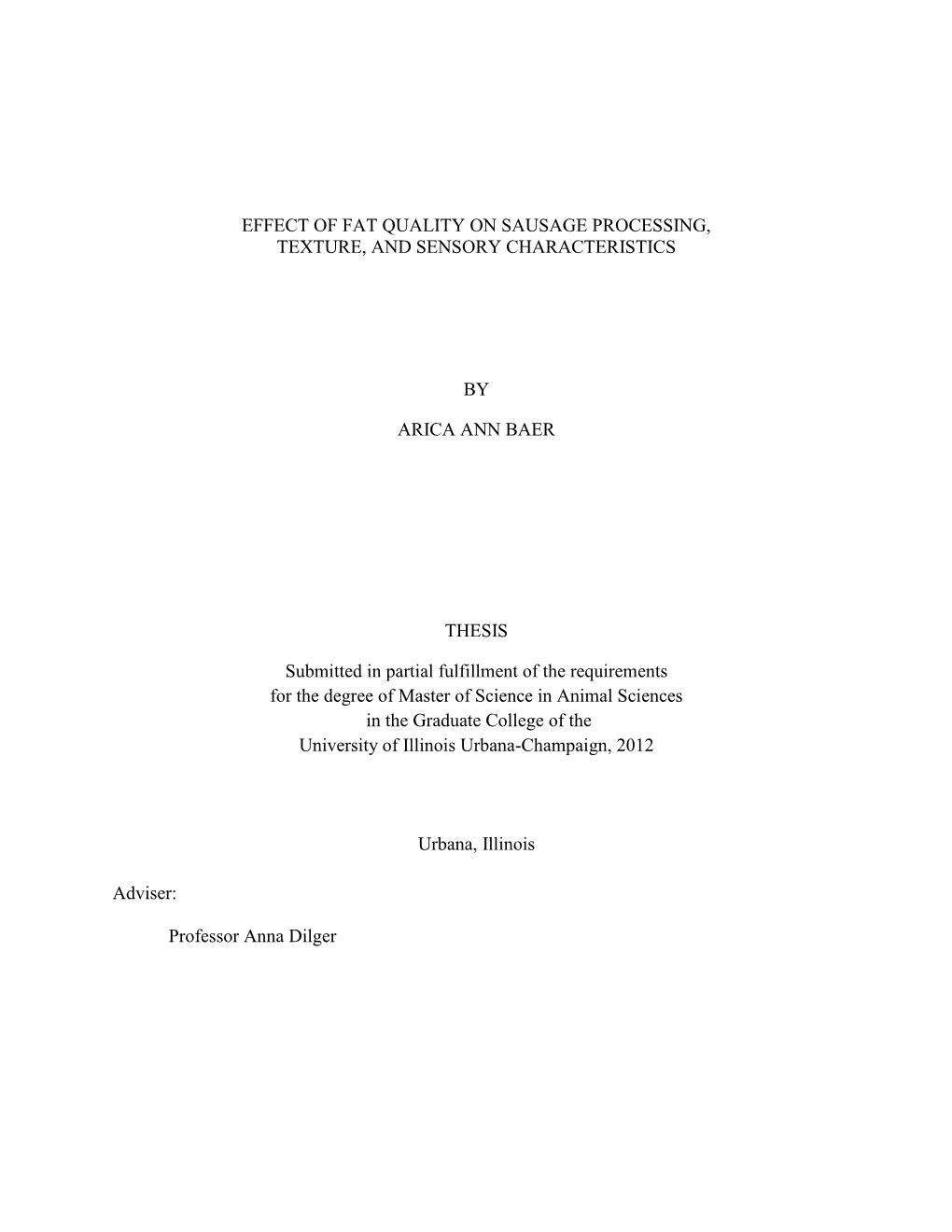 Effect of Fat Quality on Sausage Processing, Texture, and Sensory Characteristics