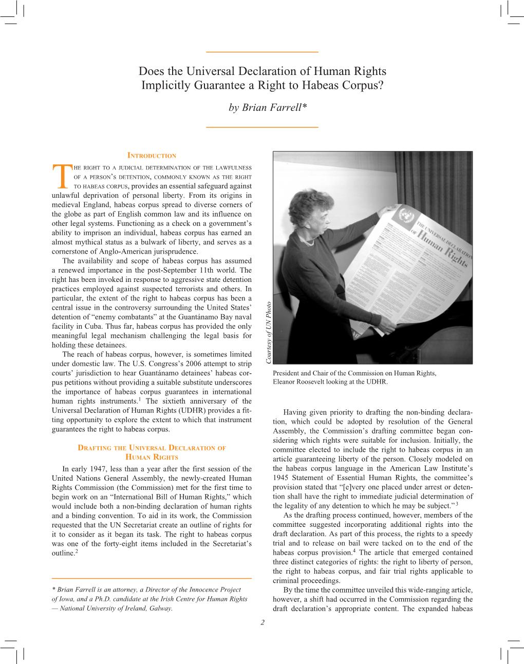 Does the Universal Declaration of Human Rights Implicitly Guarantee a Right to Habeas Corpus? by Brian Farrell*