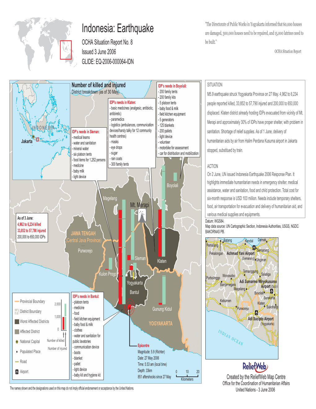 Indonesia: Earthquake Are Damaged, 300,000 Houses Need to Be Repaired, and 15,000 Latrines Need to OCHA Situation Report No