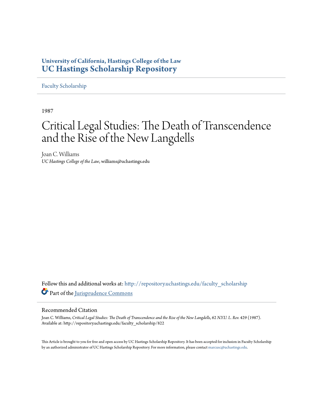 Critical Legal Studies: the Ed Ath of Transcendence and the Rise of the New Langdells Joan C