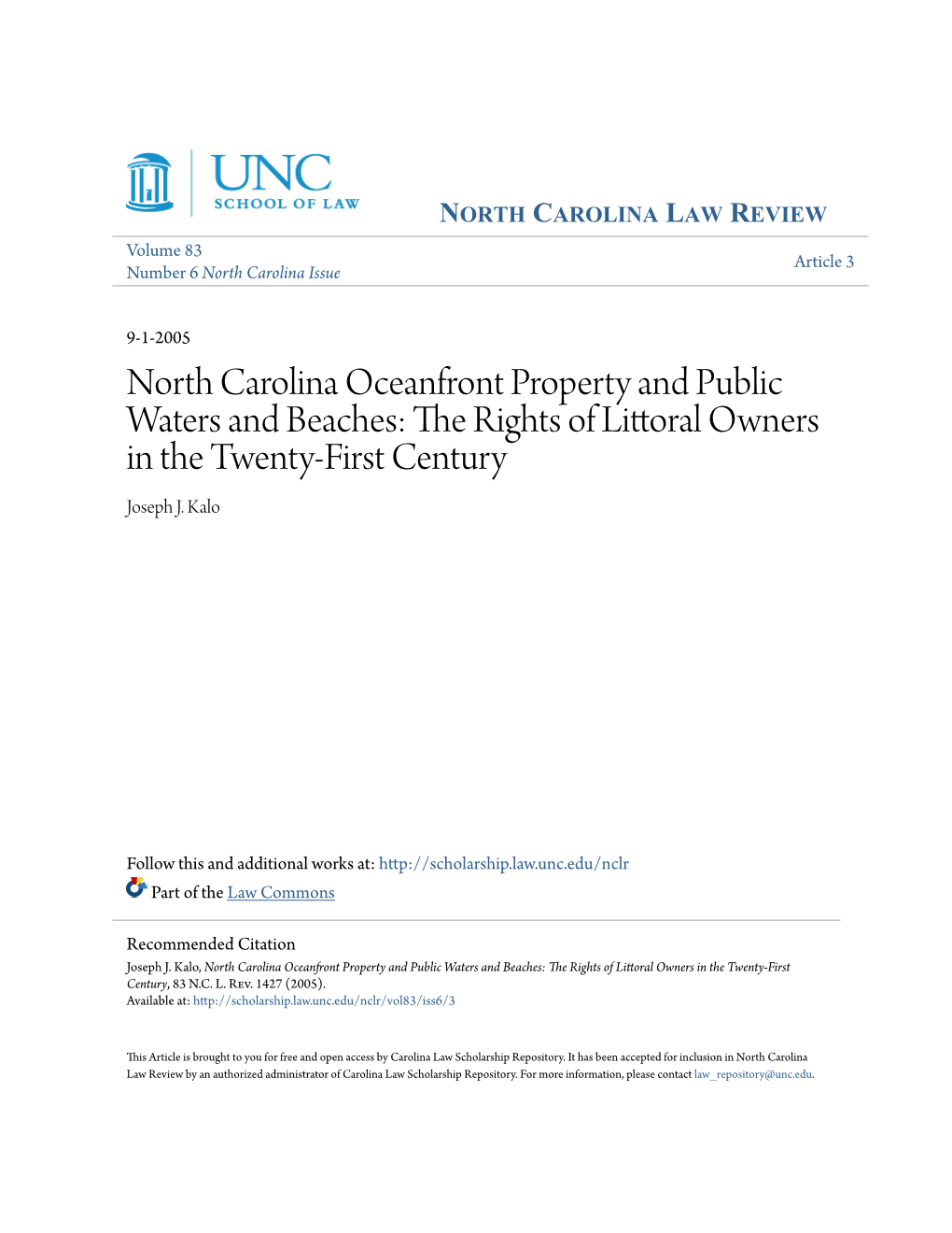 North Carolina Oceanfront Property and Public Waters and Beaches: the Rights of Littoral Owners in the Twenty-First Century Joseph J