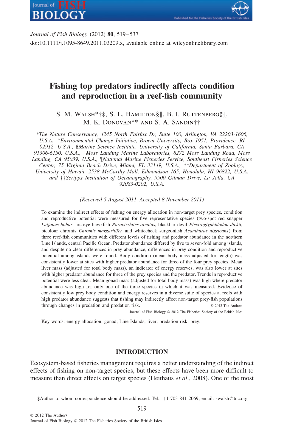 Fishing Top Predators Indirectly Affects Condition and Reproduction in a Reef-ﬁsh Community