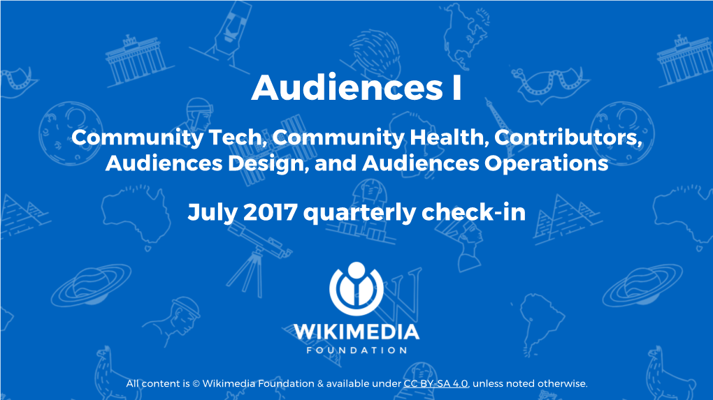 Audiences I Community Tech, Community Health, Contributors, Audiences Design, and Audiences Operations