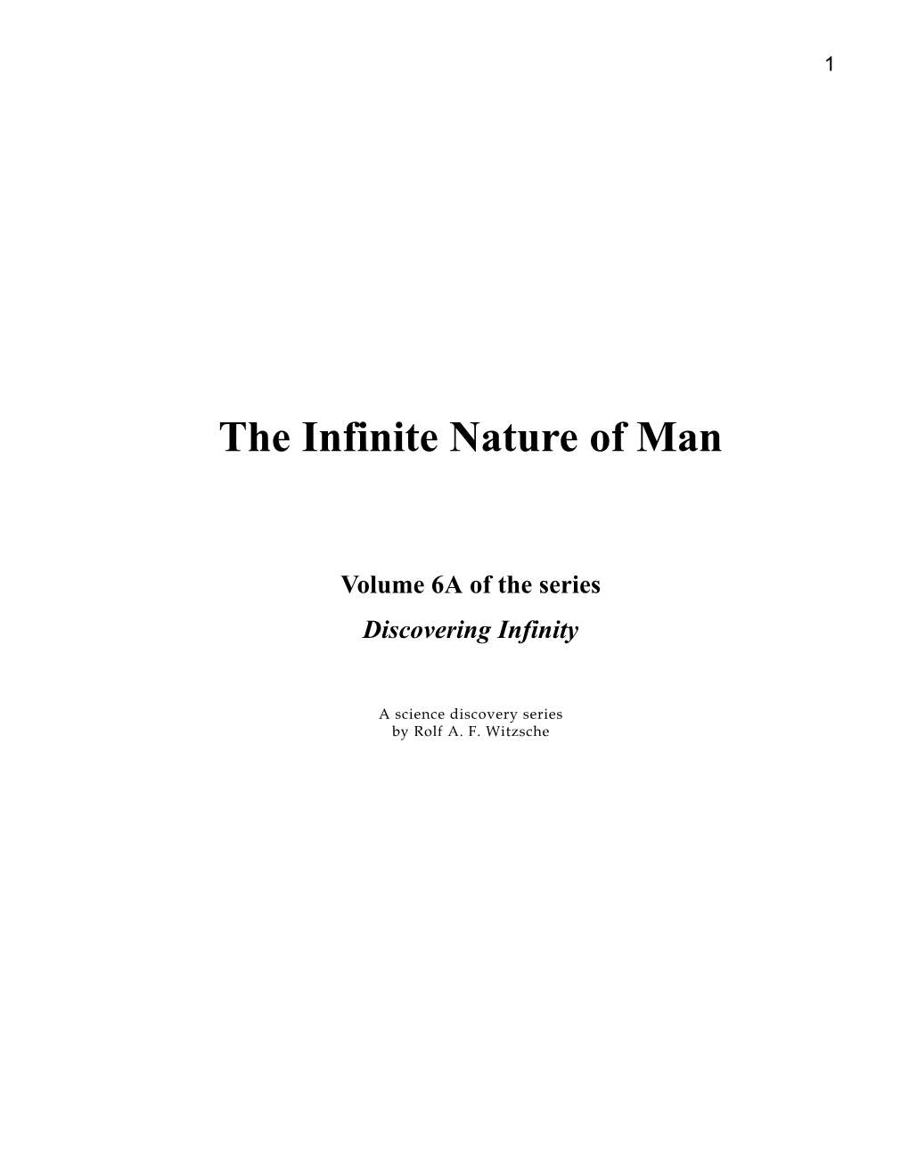 The Infinite Nature of Man