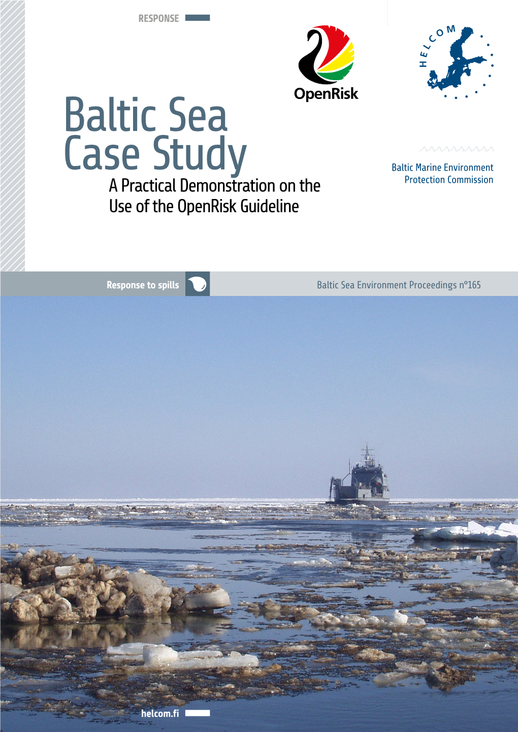 Case Study Baltic Marine Environment a Practical Demonstration on the Protection Commission Use of the Openrisk Guideline