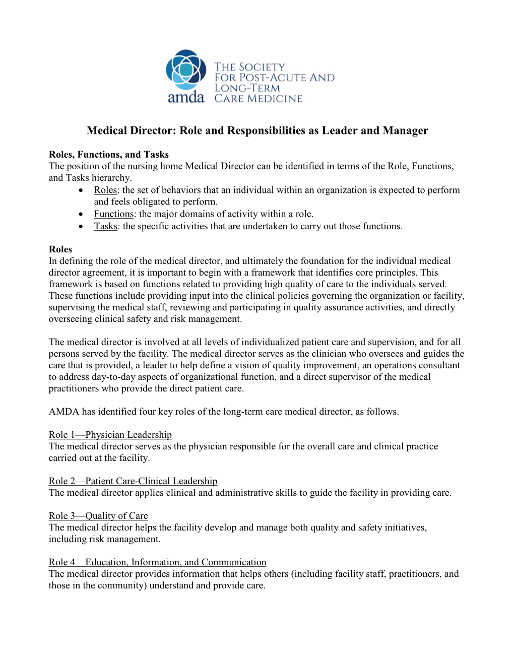 Medical Director: Role and Responsibilities As Leader and Manager
