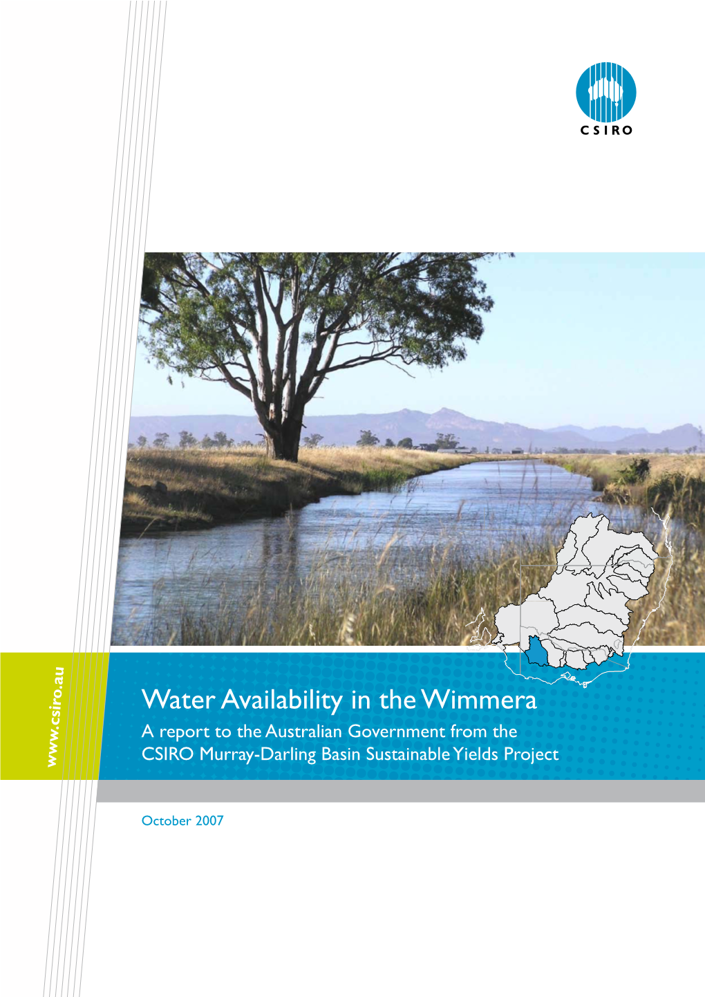 Water Availability in the Wimmera a Report to the Australian Government from the CSIRO Murray-Darling Basin Sustainable Yields Project