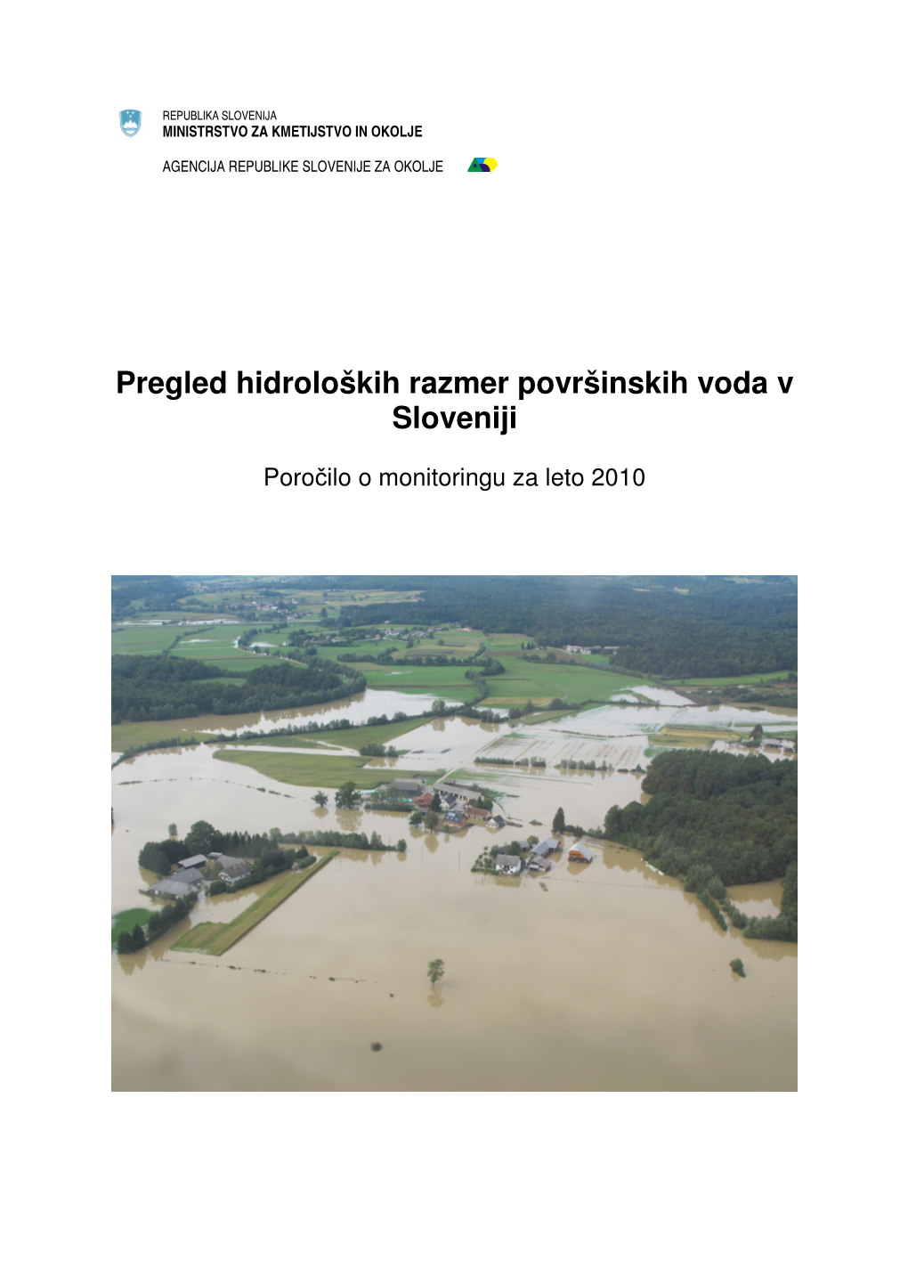 Pregled Hidroloških Razmer Površinskih Voda V Sloveniji