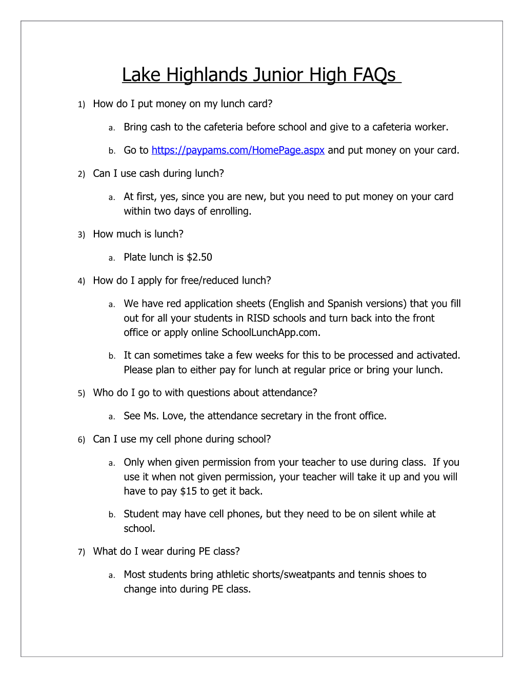 Lake Highlands Junior High Faqs