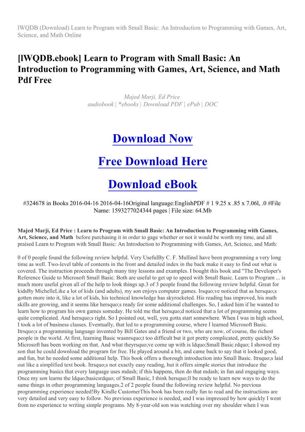 [Lwqdb.Ebook] Learn to Program with Small Basic: an Introduction to Programming with Games, Art, Science, and Math Pdf Free