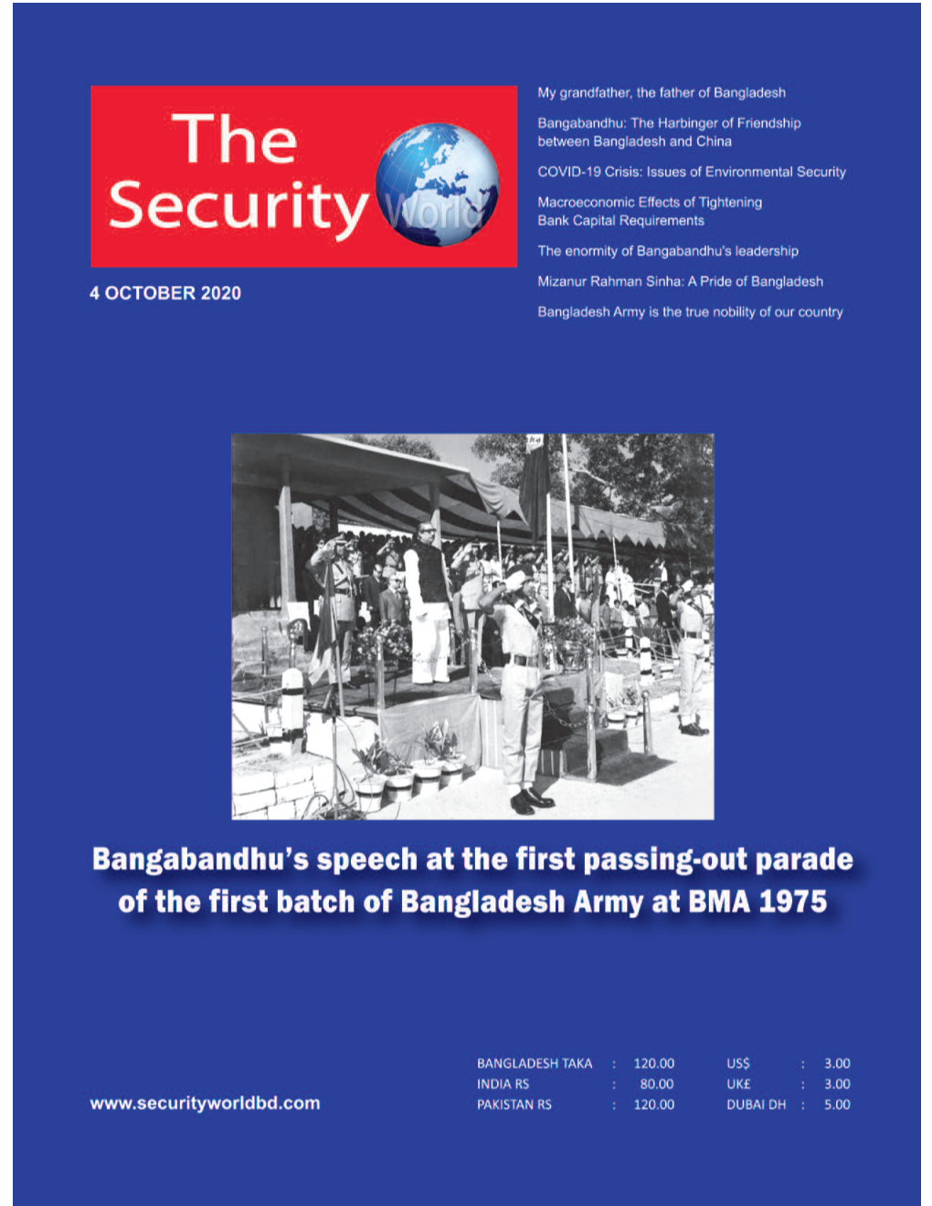 Mizanur Rahman Sinha: a Pride of Bangladesh 42 Rabb Majumder Bangabandhu: the Harbinger of Friendship Between Bangladesh and China 46 Hualong Yan