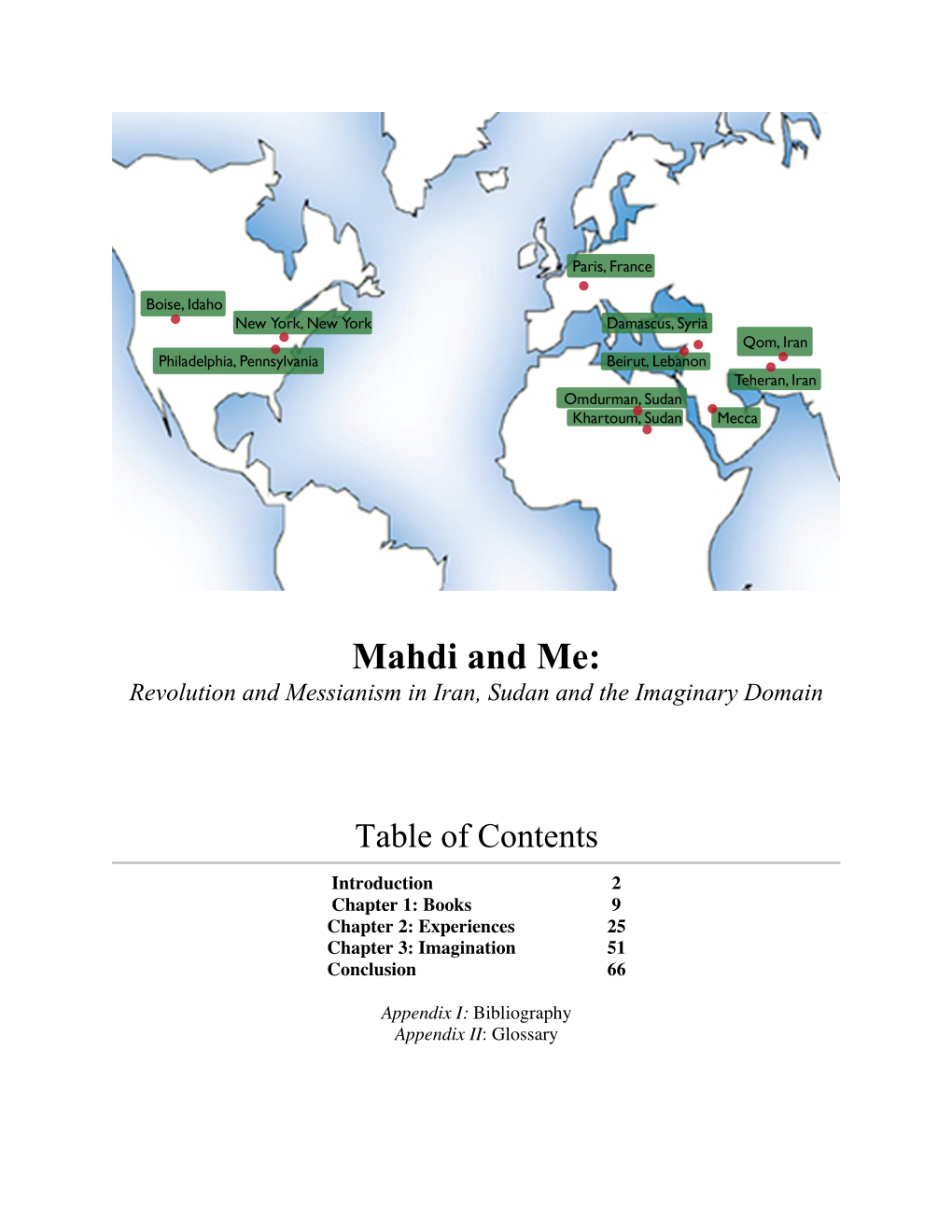 Mahdi and Me: Revolution and Messianism in Iran, Sudan and the Imaginary Domain