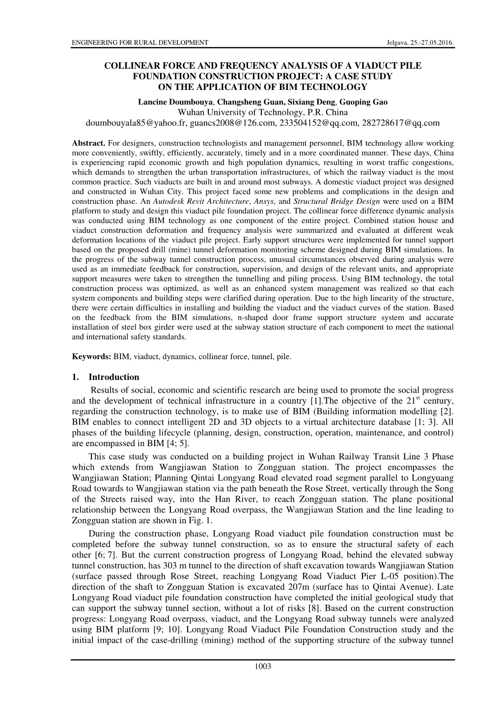 Collinear Force and Frequency Analysis of a Viaduct Pile Foundation Construction Project