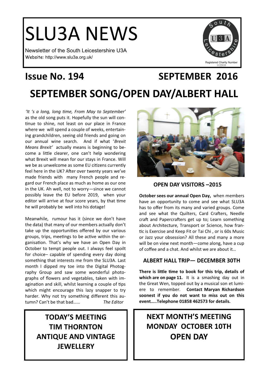 SLU3A NEWS Newsletter of the South Leicestershire U3A Website: Registered Charity Number 1122153 Issue No