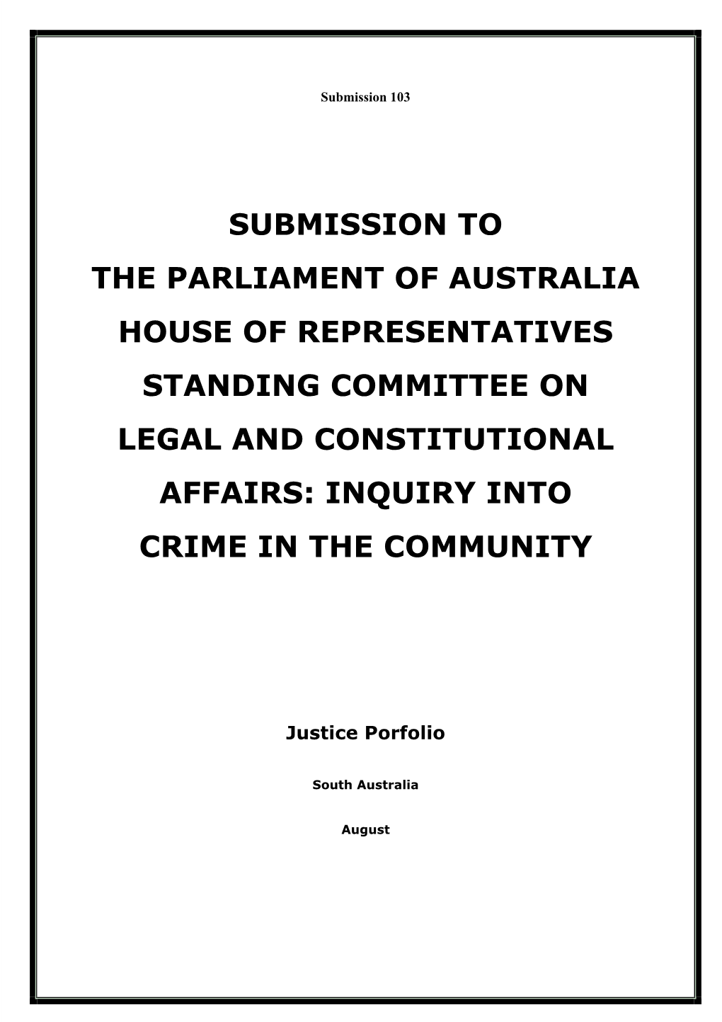 Submission to the Parliament of Australia House of Representatives Standing Committee on Legal and Constitutional Affairs: Inqui