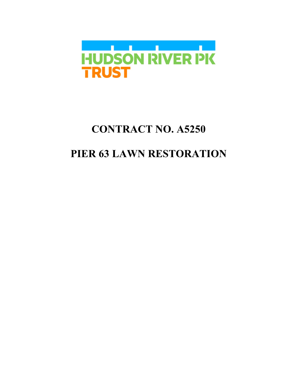Contract No. A5250 Pier 63 Lawn Restoration