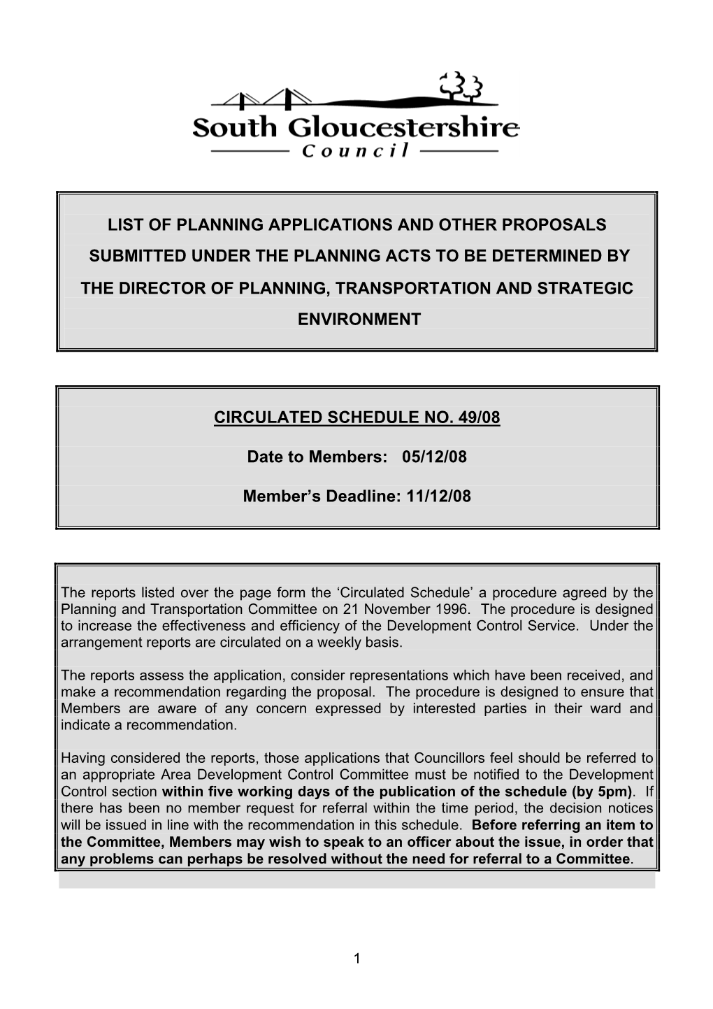 List of Planning Applications and Other Proposals Submitted Under the Planning Acts to Be Determined by the Director of Plannin