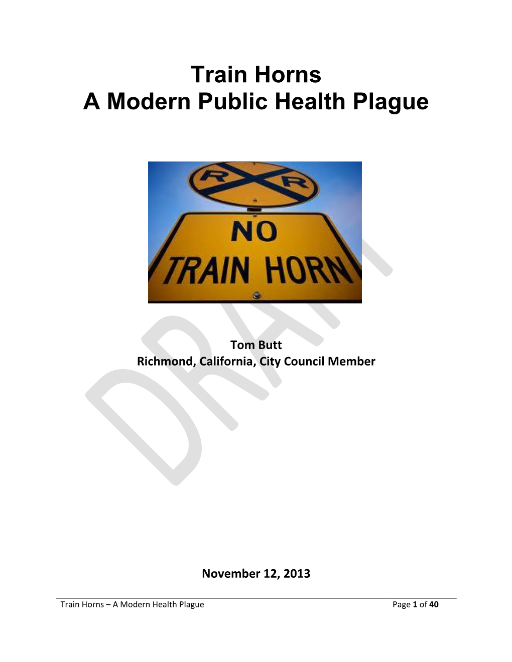 Train Horns a Modern Public Health Plague