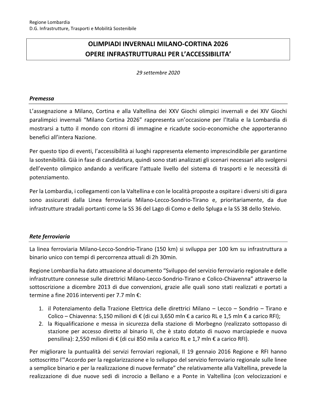 Olimpiadi Invernali Milano-Cortina 2026 Opere Infrastrutturali Per L’Accessibilita’