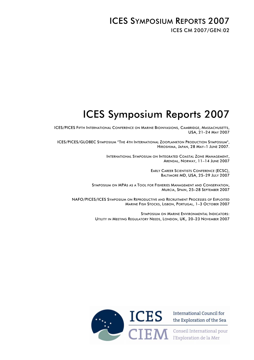 Ices Symposium Reports 2007. Ices Cm 2007/Gen:02