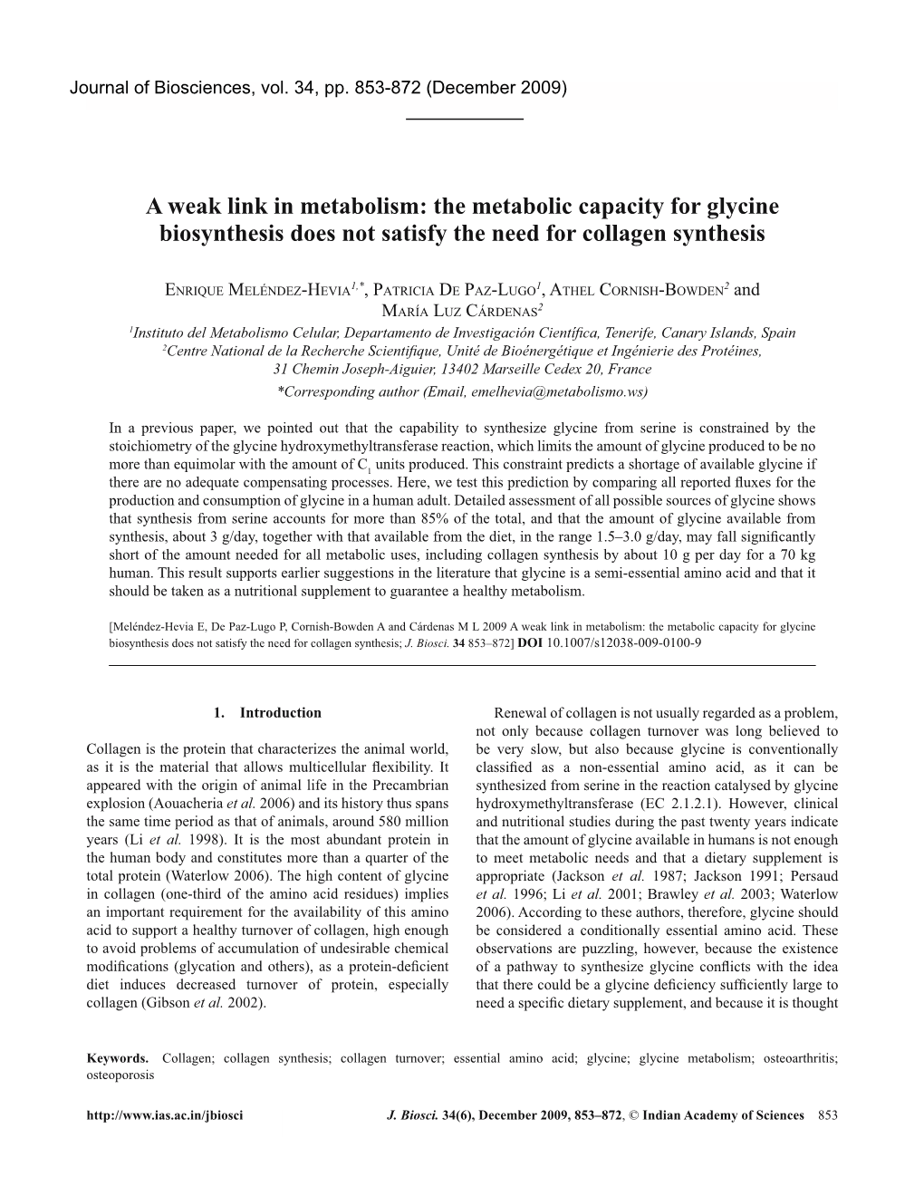 A Weak Link in Metabolism: the Metabolic Capacity for Glycine Biosynthesis Does Not Satisfy the Need for Collagen Synthesis