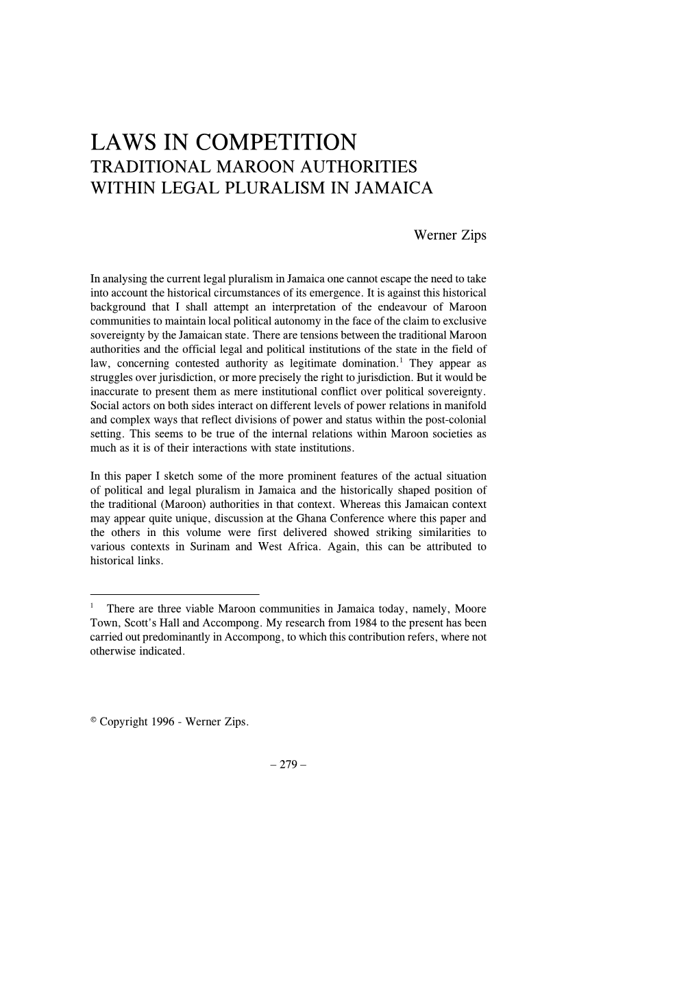 Laws in Competition Traditional Maroon Authorities Within Legal Pluralism in Jamaica