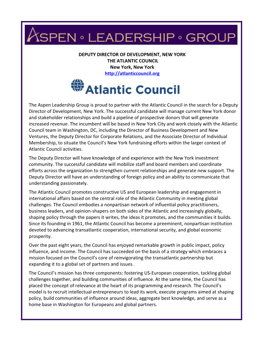 DEPUTY DIRECTOR of DEVELOPMENT, NEW YORK the ATLANTIC COUNCIL New York, New York