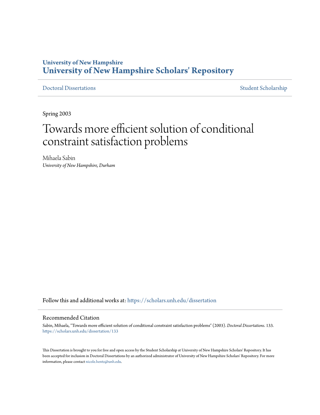 Towards More Efficient Solution of Conditional Constraint Satisfaction Problems Mihaela Sabin University of New Hampshire, Durham
