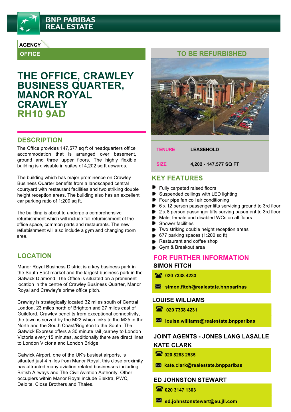 The Office, Crawley Business Quarter, Manor Royal Crawley Rh10 9Ad