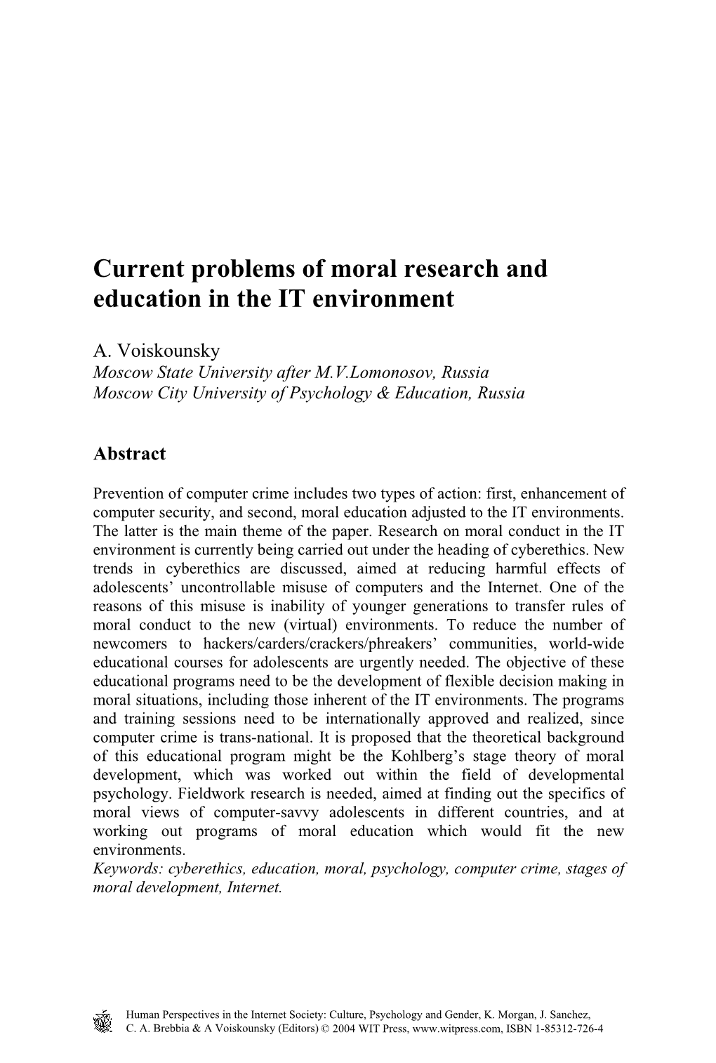 Current Problems of Moral Research and Education in the IT Environment