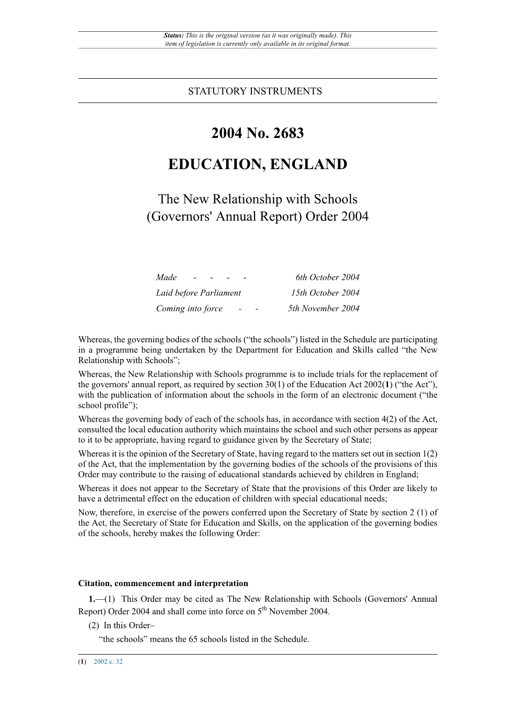 The New Relationship with Schools (Governors' Annual Report) Order 2004