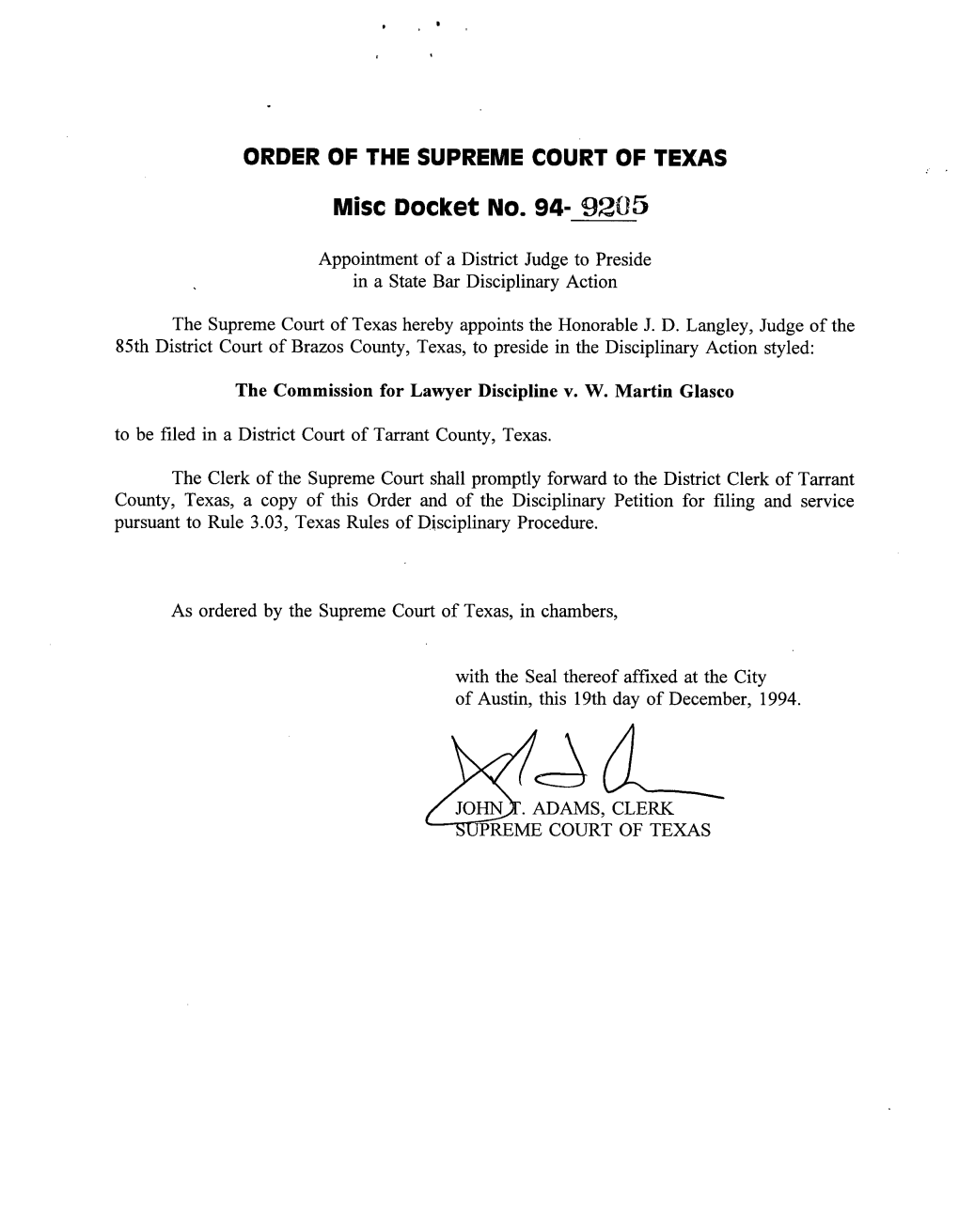ORDER of the SUPREME COURT of TEXAS Misc Docket No. 94- 920.5