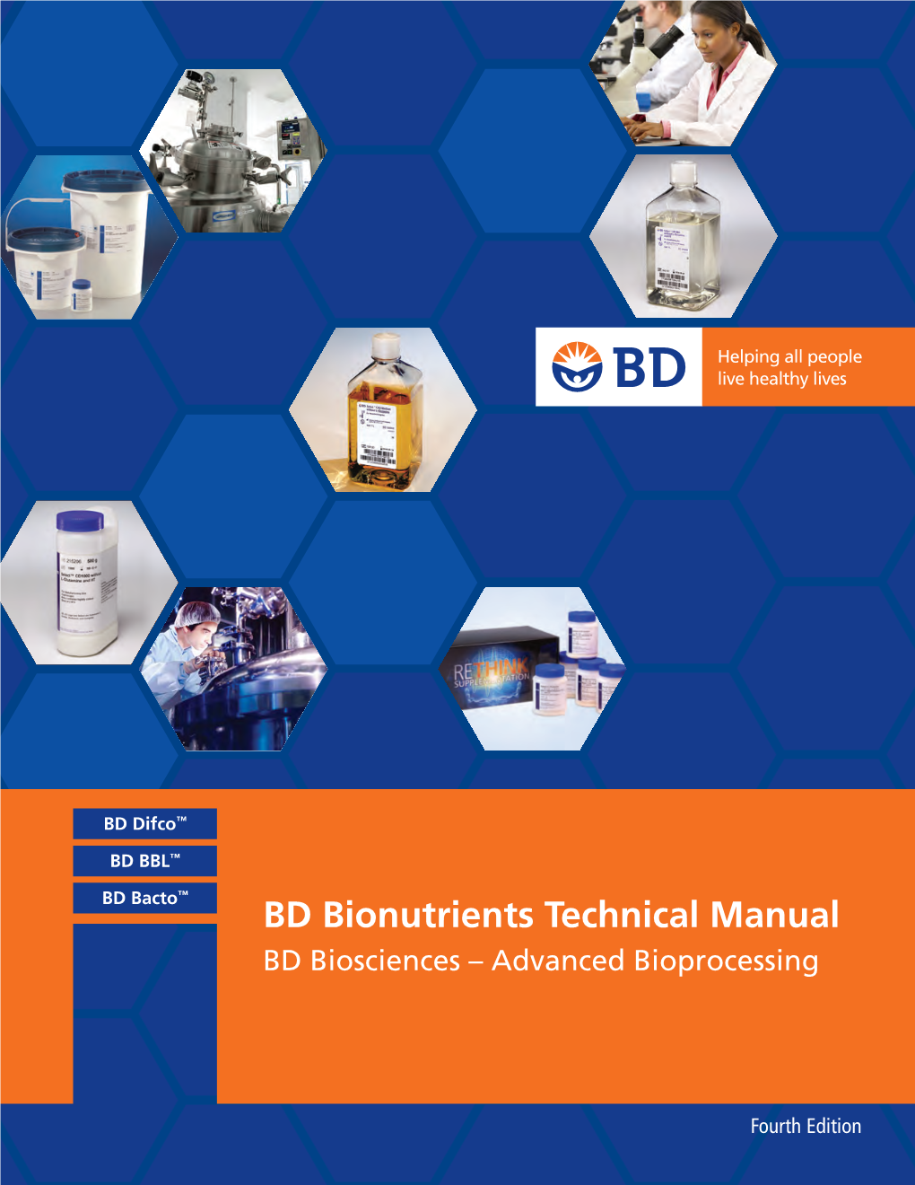 BD Bionutrients Technical Manual BD Biosciences – Advanced Bioprocessing