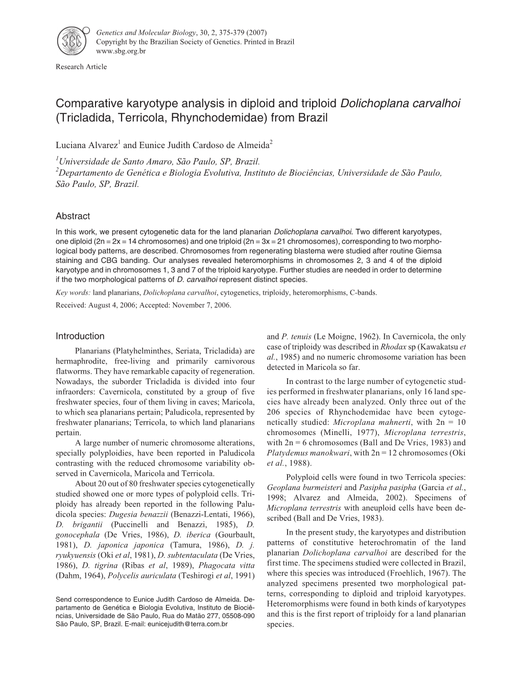 Comparative Karyotype Analysis in Diploid and Triploid Dolichoplana Carvalhoi (Tricladida, Terricola, Rhynchodemidae) from Brazil