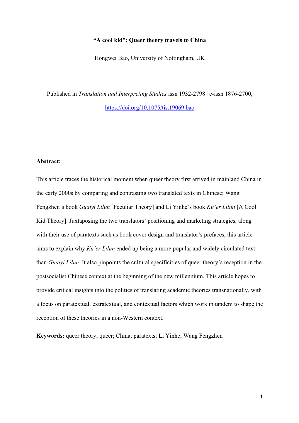 Queer Theory Travels to China Hongwei Bao, University of Nottingham, UK Published in Translation and Interpret