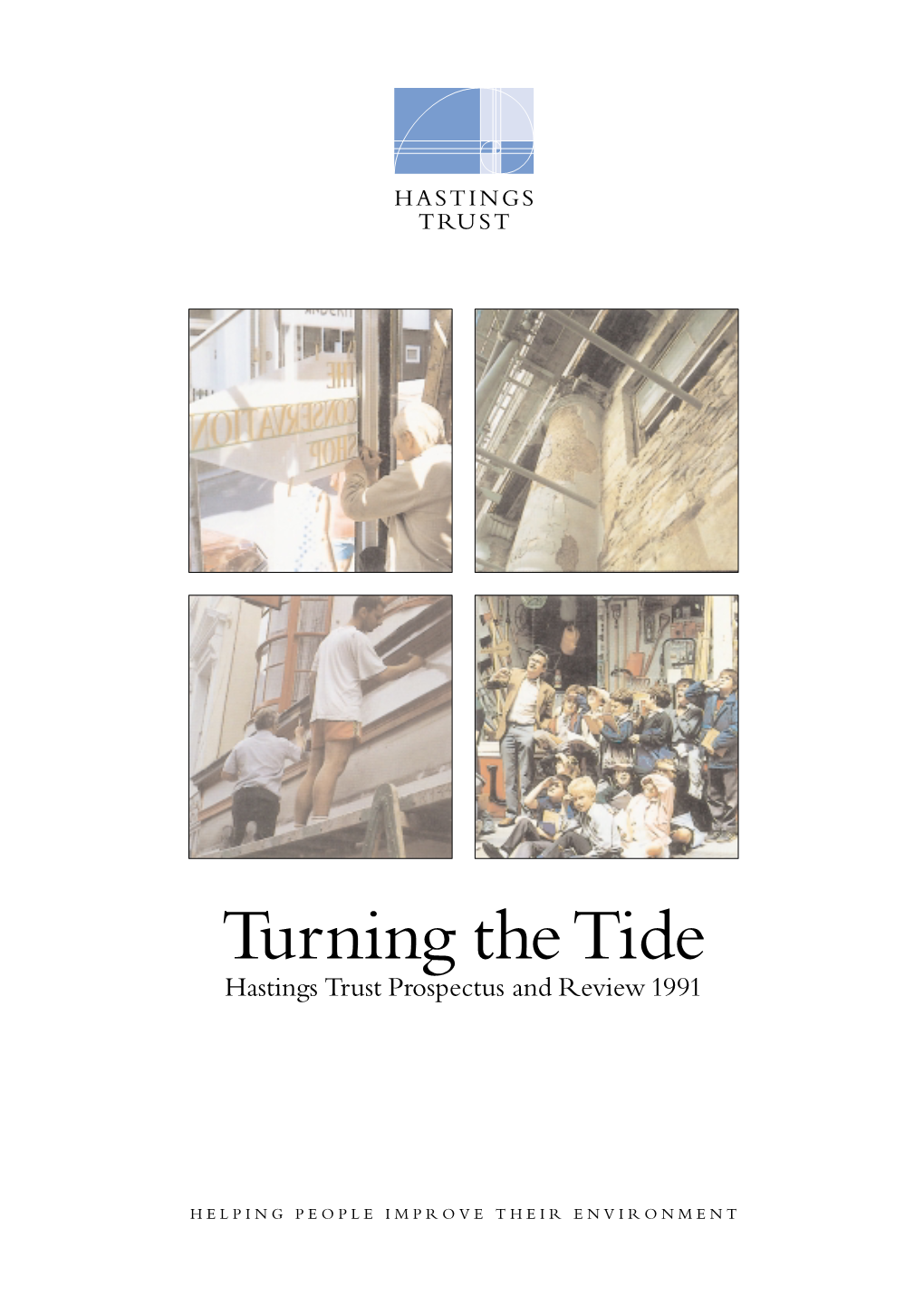 Turning the Tide: Hastings Trust Parts of Hastings and St Leonards, 1988