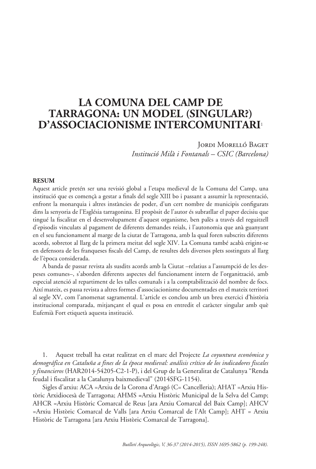 La Comuna Del Camp De Tarragona: Un Model (Singular?) D’Associacionisme Intercomunitari1