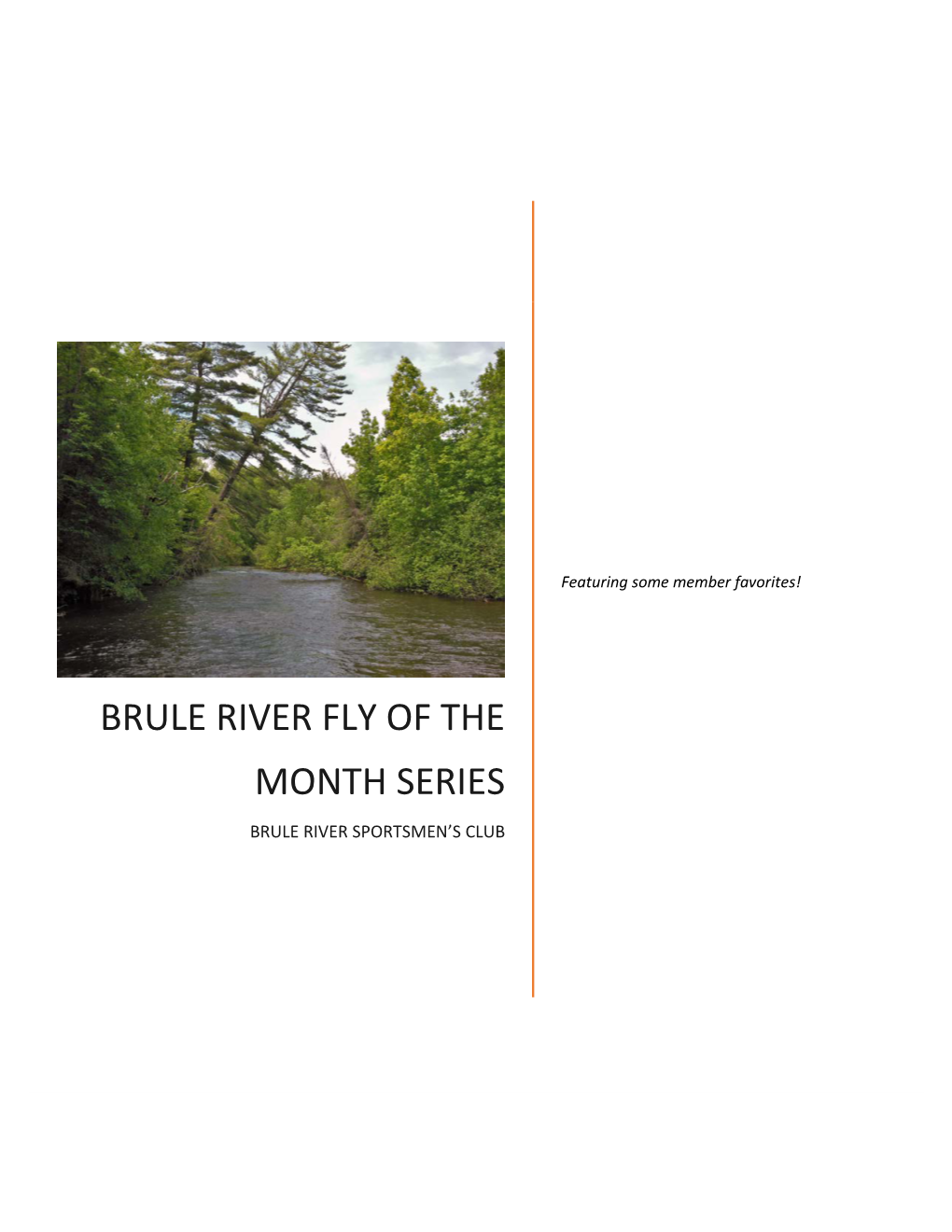 Brule River Fly of the Month Series Brule River Sportsmen’S Club