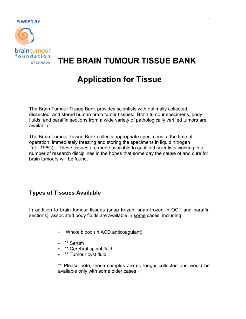 The Brain Tumor Tissue Bank