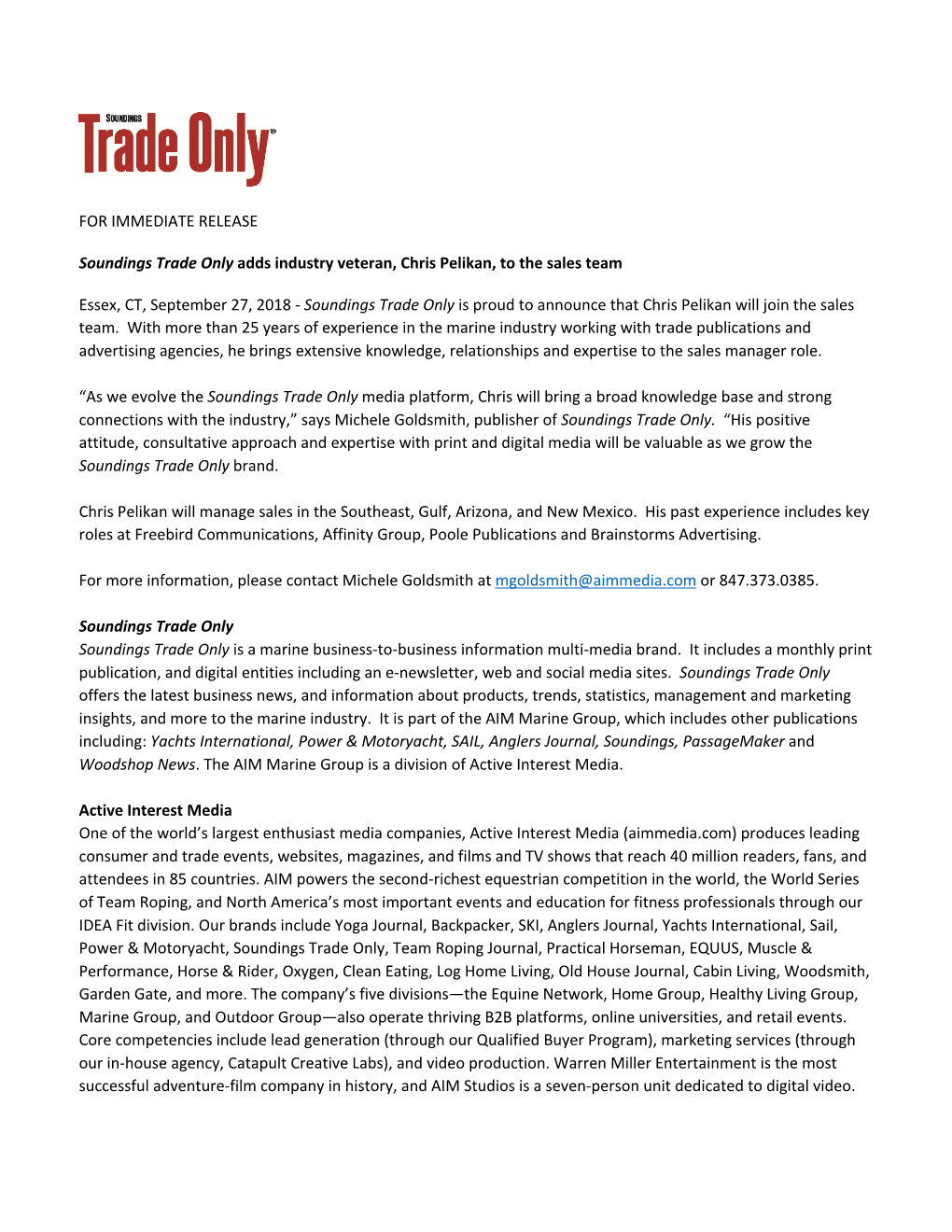 FOR IMMEDIATE RELEASE Soundings Trade Only Adds