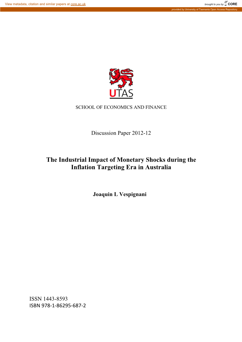 The Industrial Impact of Monetary Shocks During the Inflation Targeting Era in Australia